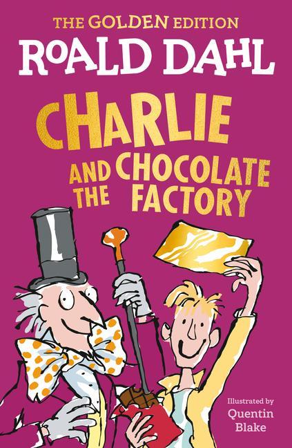 Kniha Charlie and the Chocolate Factory Quentin Blake