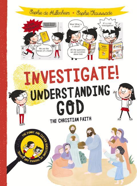 Kniha Investigate! Understanding God Sophie De Mullenheim