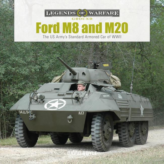 Kniha Ford M8 and M20: The US Army's Standard Armored Car of WWII 