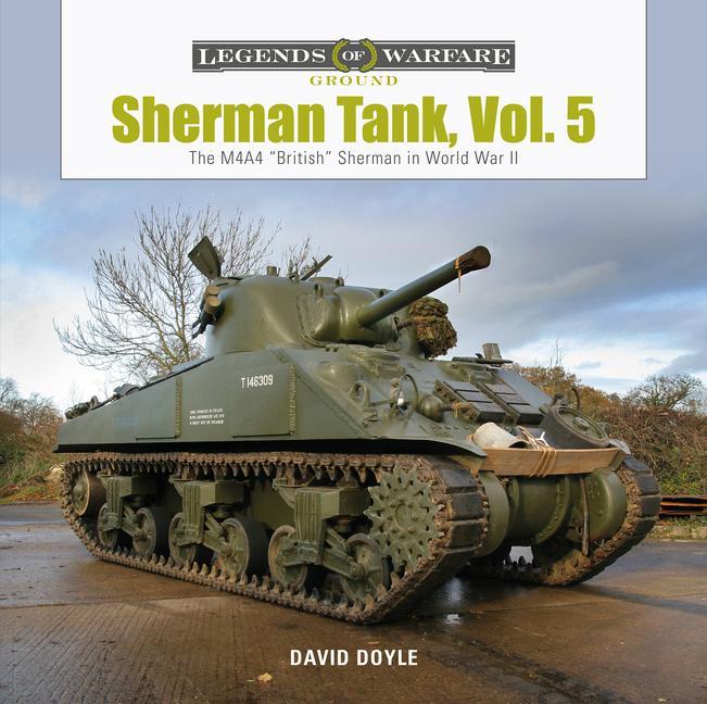 Kniha Sherman Tank, Vol. 5: The M4A4 "British" Sherman in World War II 