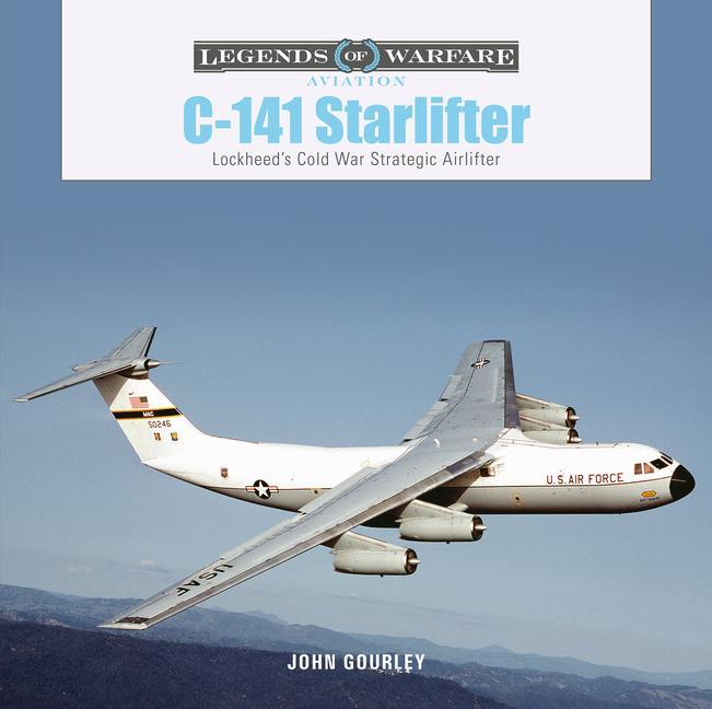 Könyv C-141 Starlifter: Lockheed's Cold War Strategic Airlifter 