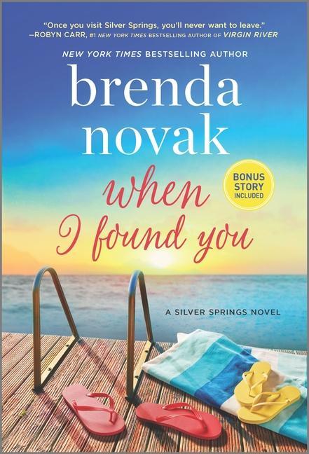 Knjiga When I Found You: A Silver Springs Novel 