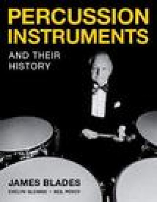 Kniha Percussion Instruments and Their History Neil Percy