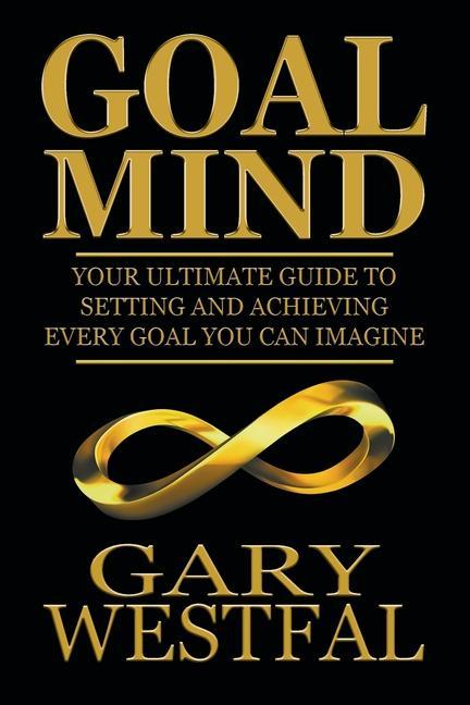 Книга Goal Mind Gary Westfal