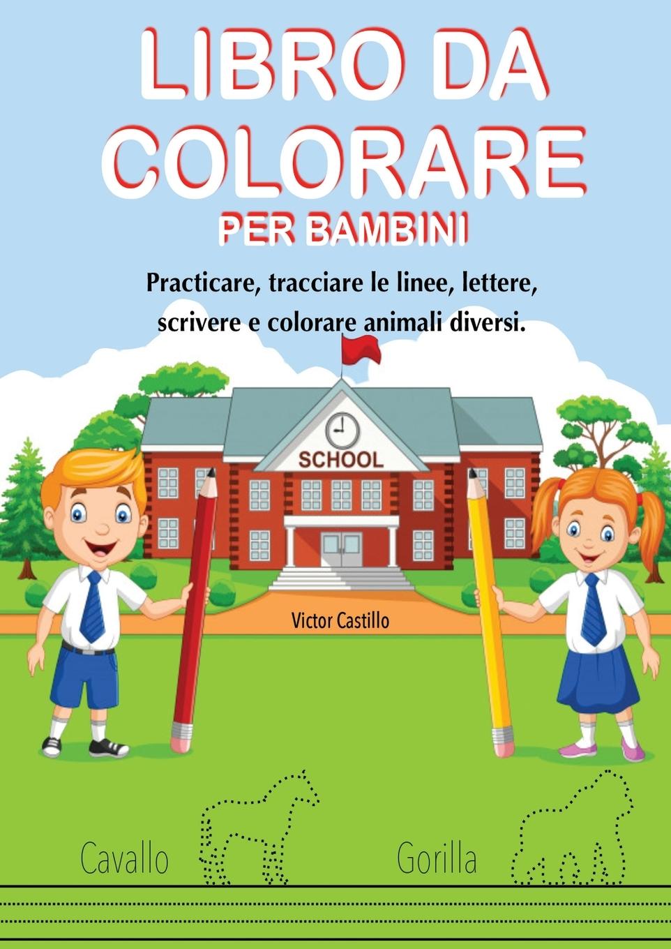 Könyv Libro Da Colorare Per Bambini 