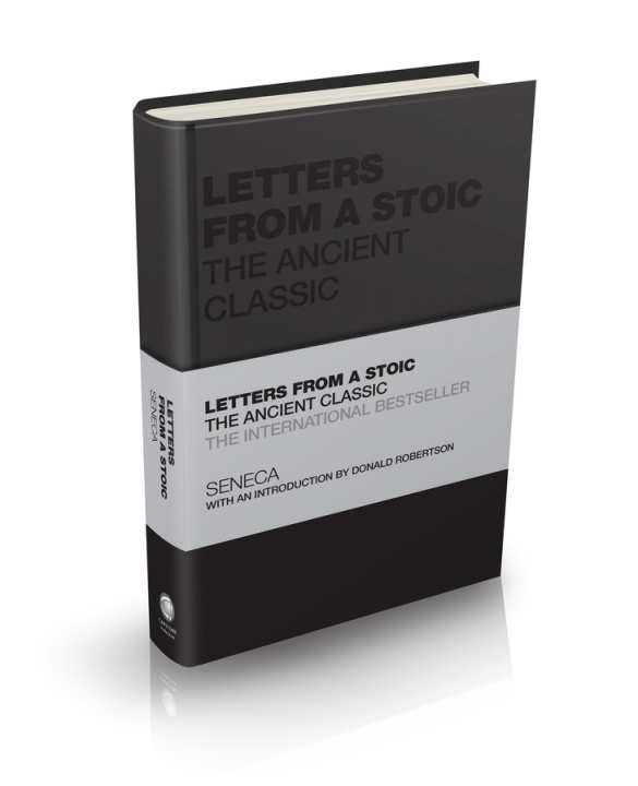 Kniha Letters from a Stoic - The Ancient Classic Seneca