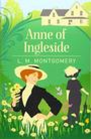 Kniha Anne of Ingleside L M Montgomery