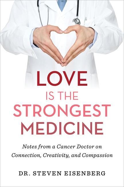 Könyv Love Is the Strongest Medicine 