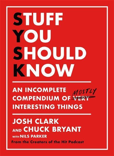 Kniha Stuff You Should Know Josh Clark