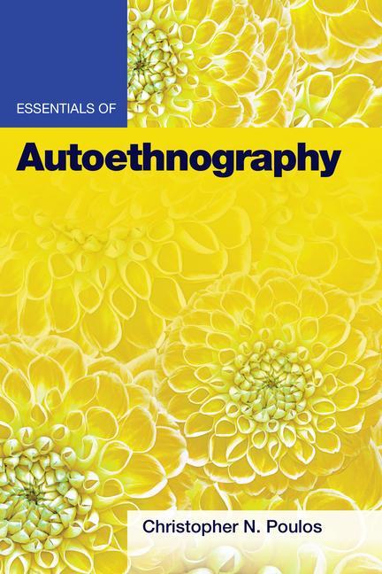 Libro Essentials of Autoethnography 