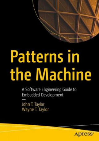 Könyv Patterns in the Machine Wayne T. Taylor