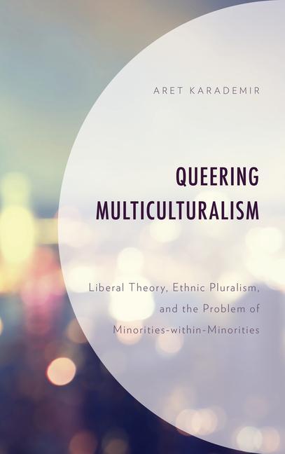 Livro Queering Multiculturalism Aret Karademir