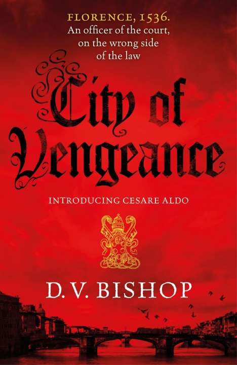 Carte City of Vengeance D. V. Bishop