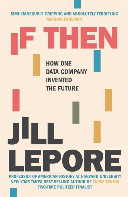 Kniha If Then Jill Lepore