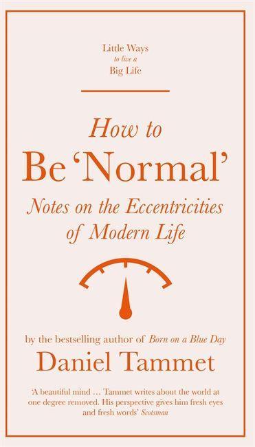 Kniha How to Be 'Normal' Daniel Tammet