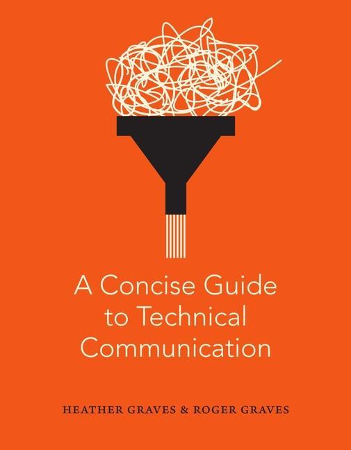 Kniha Concise Guide to Technical Communication Heather Graves