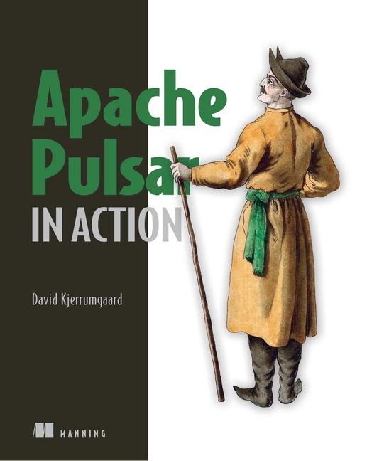 Könyv Apache Pulsar in Action 