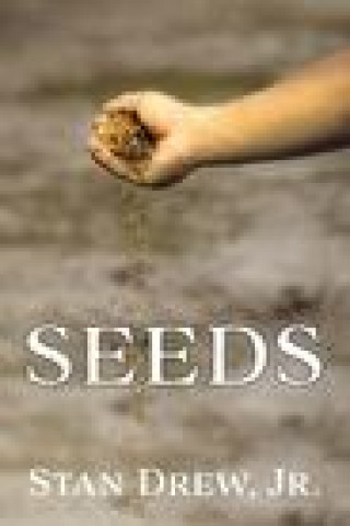 Knjiga Seeds Drew Jr. Stan Drew Jr.