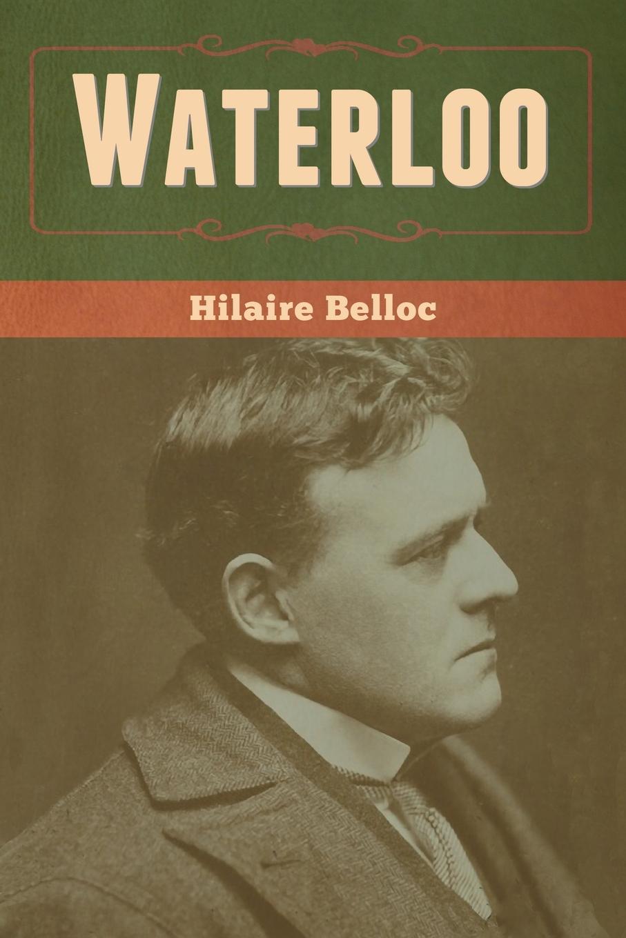Knjiga Waterloo Hilaire Belloc