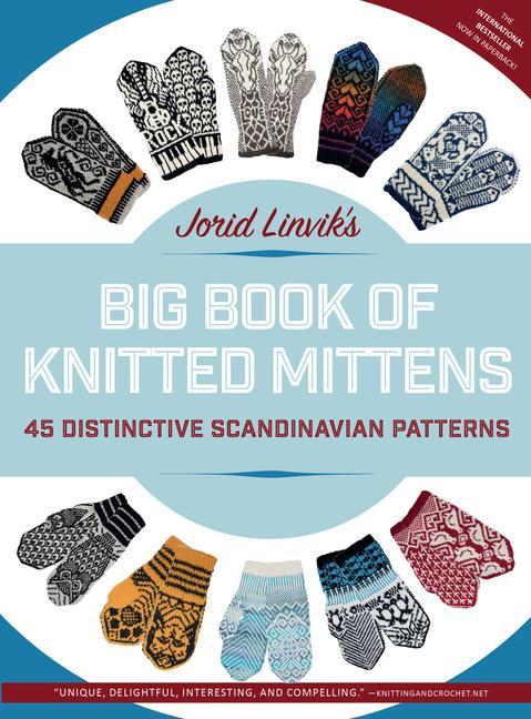Книга Jorid Linvik's Big Book of Knitted Mittens 