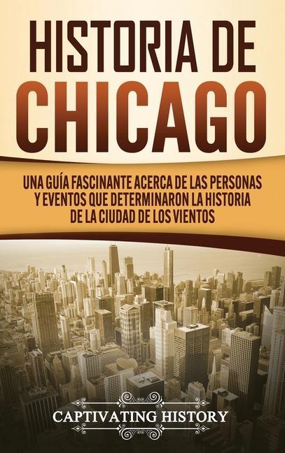 Kniha Historia de Chicago 