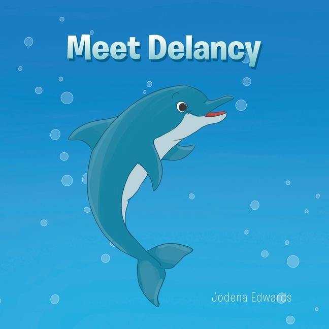 Knjiga Meet Delancy Jodena Edwards