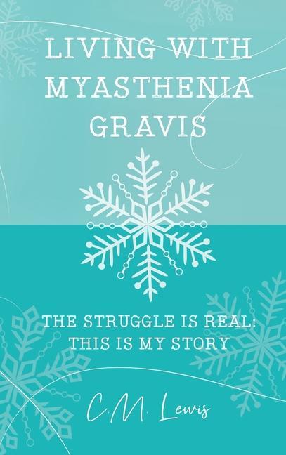 Kniha Living with Myasthenia Gravis 