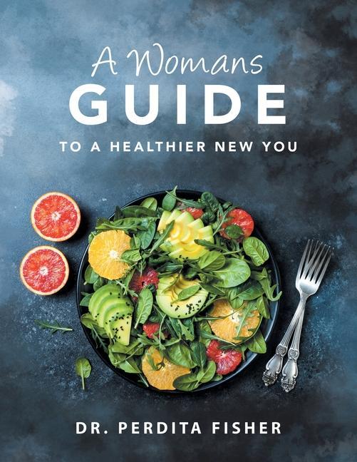 Knjiga Womans Guide to a Healthier New You Perdita Fisher