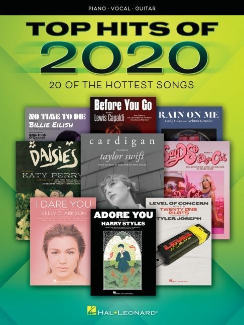 Könyv Top Hits of 2020: 20 of the Hottest Songs Arranged for Piano/Vocal/Guitar 