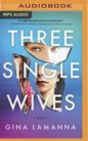 Digital Three Single Wives Susannah Jones