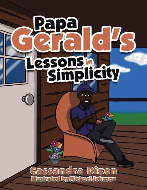 Knjiga Papa Gerald's Lessons in Simplicity Michael Johnson