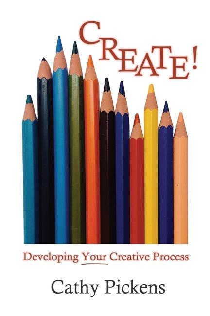 Knjiga Create! Cathy Pickens