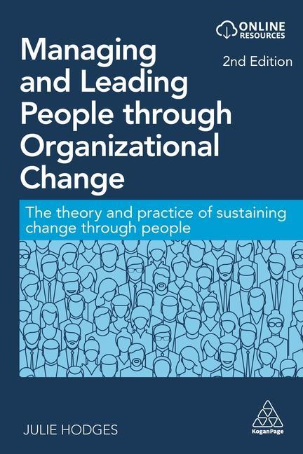 Kniha Managing and Leading People through Organizational Change 