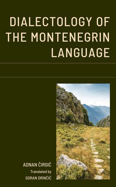 Kniha Dialectology of the Montenegrin Language Marc L. Greenberg