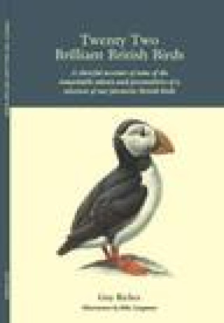 Kniha Twenty Two Brilliant British Birds Guy Riches
