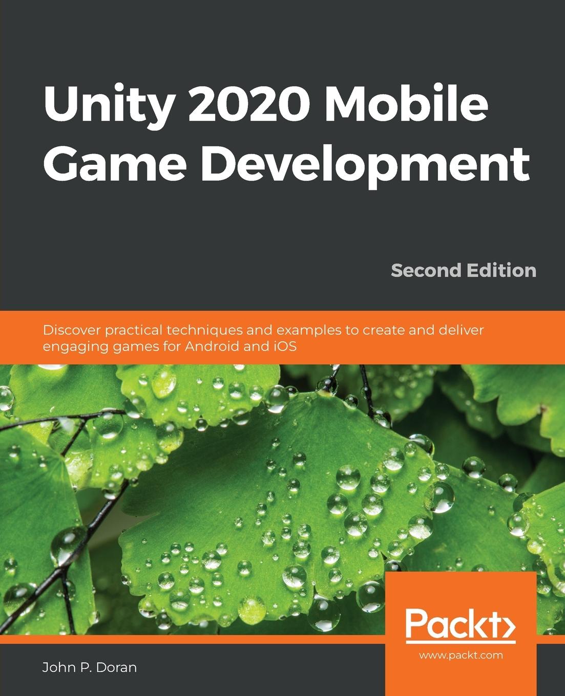 Книга Unity 2020 Mobile Game Development 