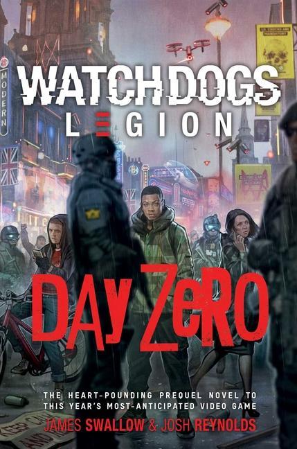 Könyv Watch Dogs Legion: Day Zero Josh Reynolds