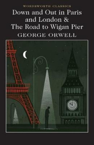 Book Down and Out in Paris and London & The Road to Wigan Pier George Orwell