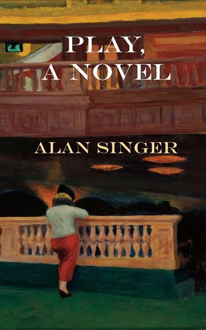 Buch Play, A Novel Alan Singer