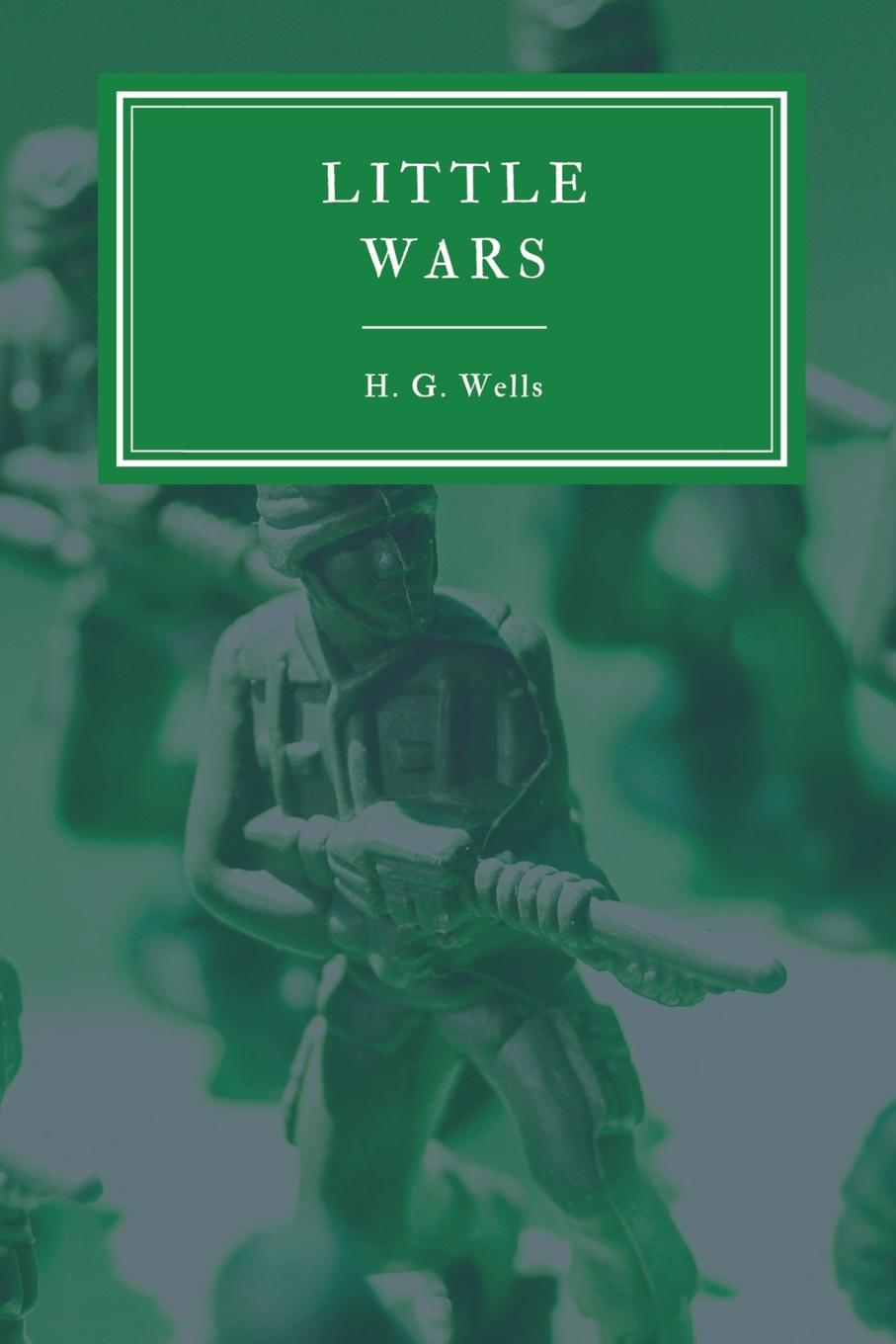 Kniha Little Wars and Floor Games 