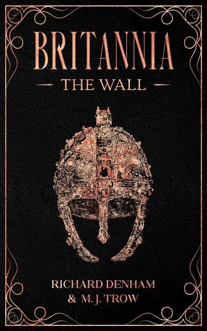 Knjiga Britannia: The Wall M. J. Trow