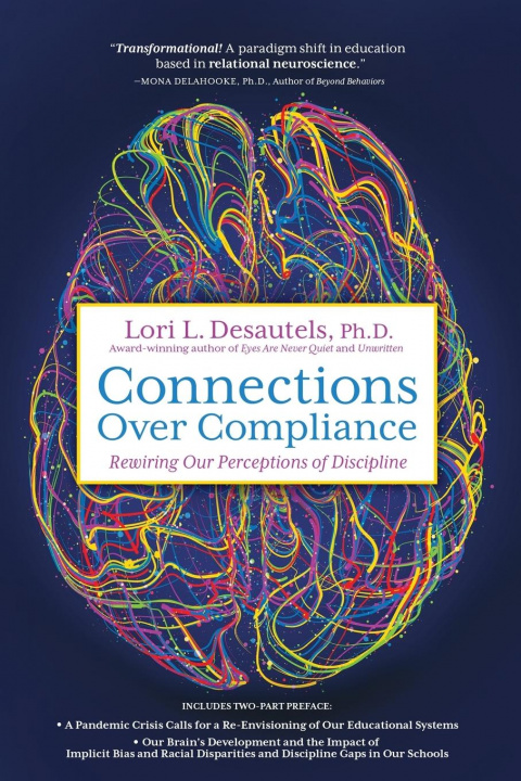 Könyv Connections Over Compliance Desautels Lori L. Desautels