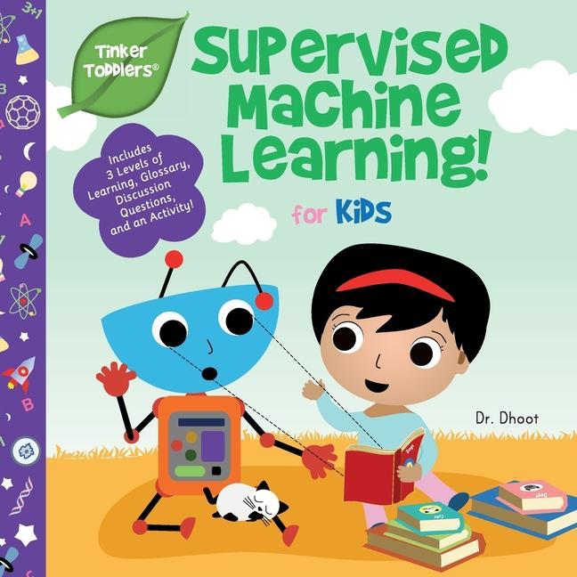 Kniha Supervised Machine Learning for Kids (Tinker Toddlers) 