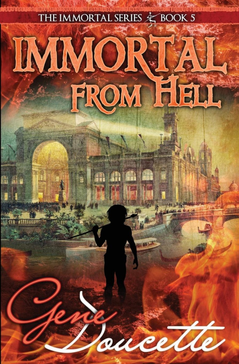 Knjiga Immortal From Hell Gene Doucette