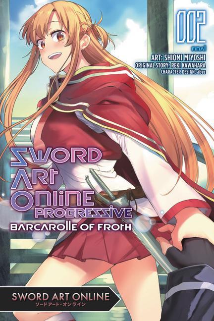 Kniha Sword Art Online: Progressive Barcarolle of Froth, Vol. 2 