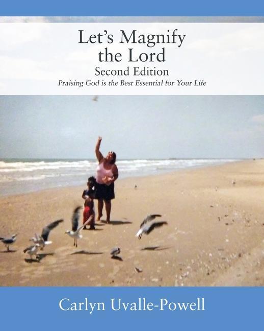 Kniha Let's Magnify The Lord, Second Edition Carlyn Uvalle-Powell