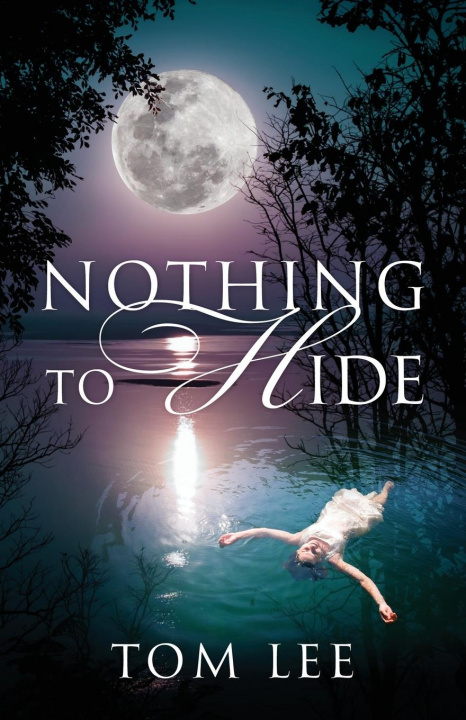 Book Nothing to Hide Tom Lee