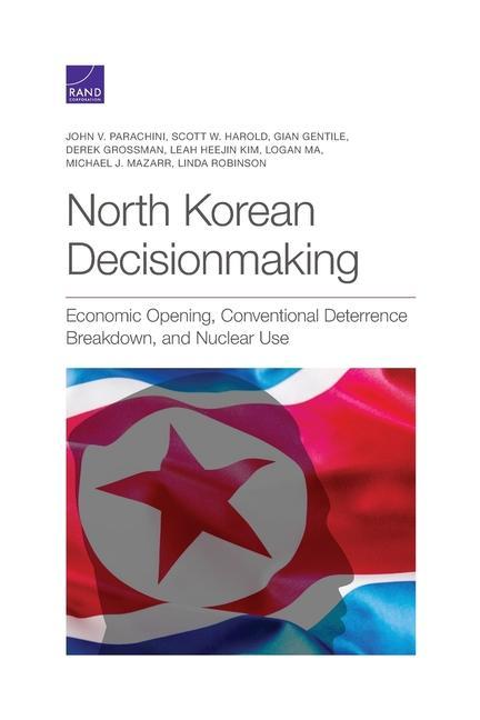 Kniha North Korean Decisionmaking Scott W. Harold