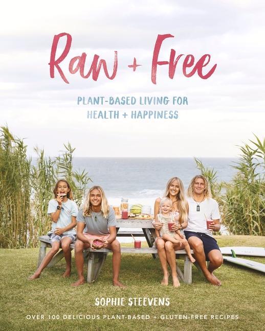 Książka Raw & Free: Plant-Based Living for Health & Happiness 