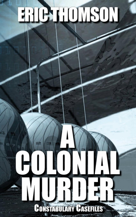 Βιβλίο Colonial Murder Eric Thomson